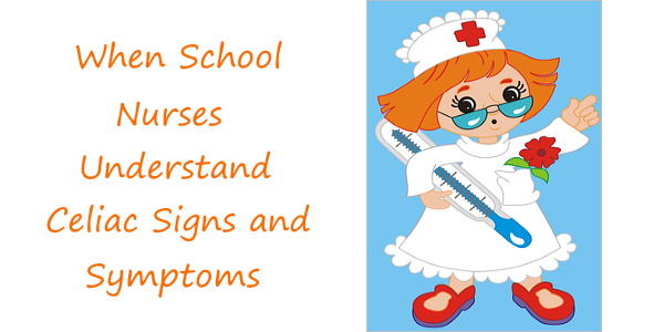 Read more about the article Celiac: School Nurses Who Understand Are An Amazing Resource