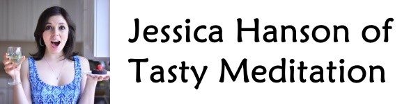 Jessica Hanson of Tasty Meditation