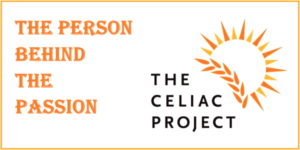 The Celiac Project: The Person Behind the Passion